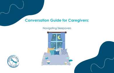 Caregiver’s Guide to Navigating Sleepovers