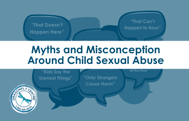 Myths & Misconceptions Around Child Sexual Abuse